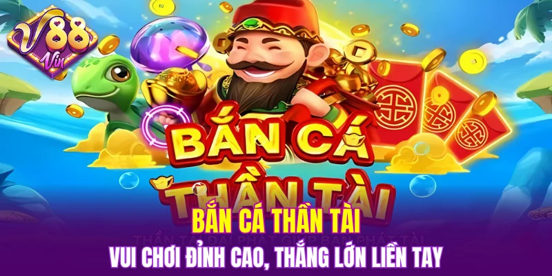 bắn cá Thần Tài