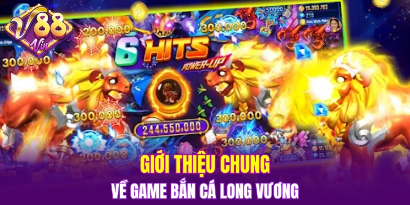 Giới thiệu đôi nét về game bắn cá Long Vương