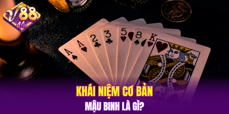 Khái niệm cho người mới về game mậu binh