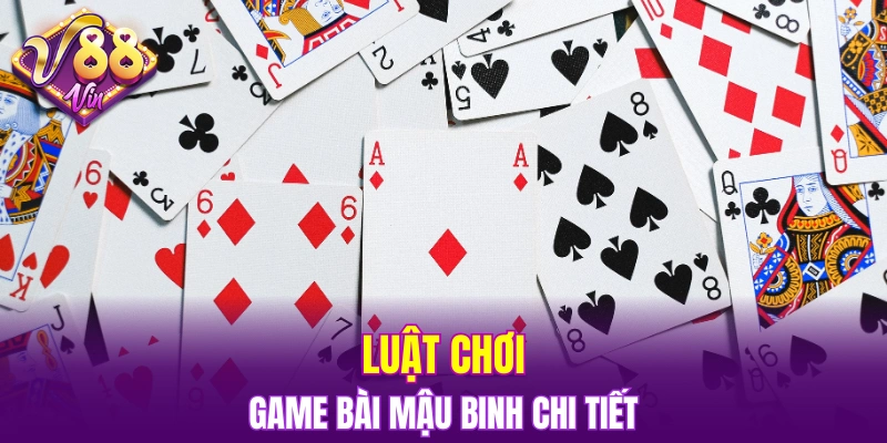 Luật chơi cơ bản của game mậu binh cần biết